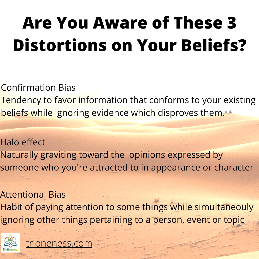 3 Distortions on Your Beliefs to Be Aware Of